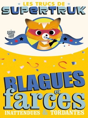 cover image of Supertruk présente--Blagues et farce inattendues et tordantes